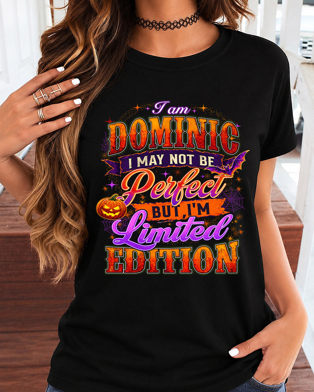DOMINIC TT40 Personalized Shirt – I May Not Be Perfect, But product image 8
