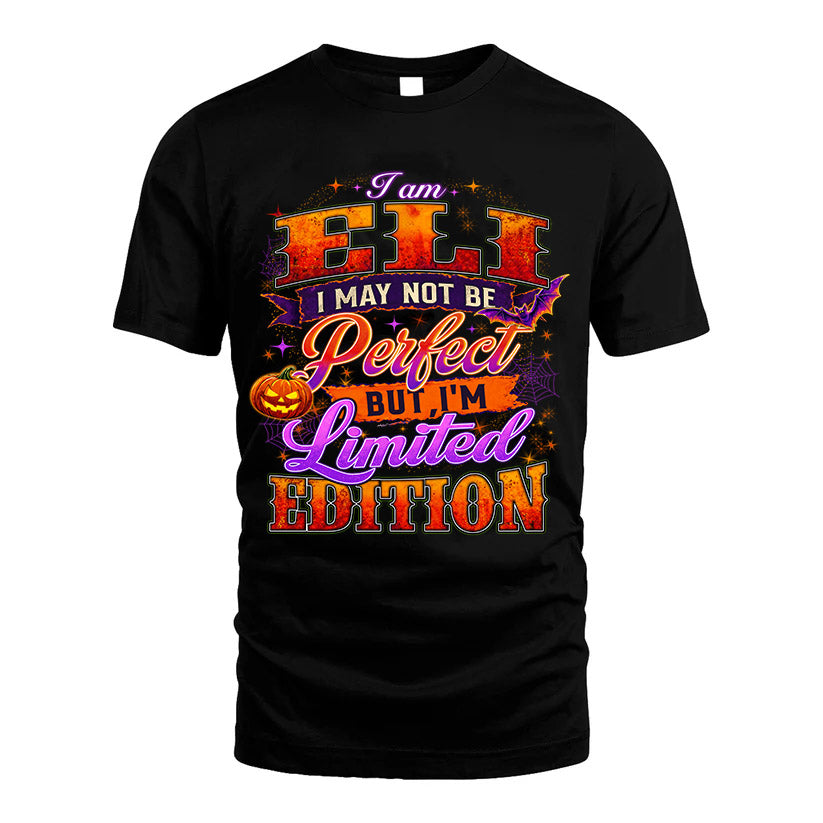ELI TT40 Personalized Shirt – I May Not Be Perfect, But I’m product image 1