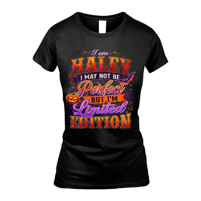 HALEY TT40 Personalized Shirt – I May Not Be Perfect, But product image 5