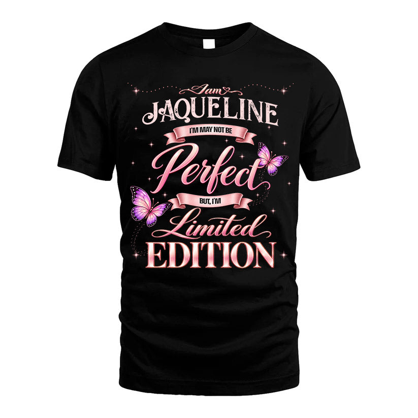 JAQUELINE TT39 Personalized Shirt – I May Not Be Perfect product image 1