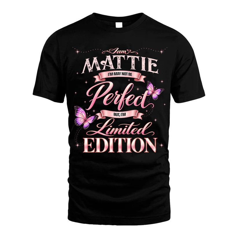 MATTIE TT39 Personalized Shirt – I May Not Be Perfect, But product image 1